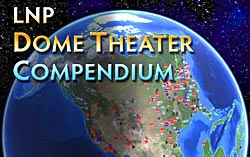 The LNP Dome Theater Compendium